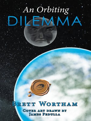cover image of An Orbiting Dilemma